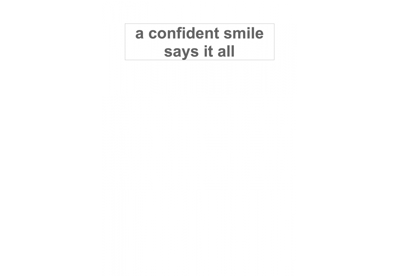 a confident smile says it all